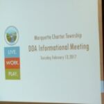 The Marquette Charter Township DDA Informational Meeting.